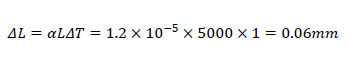 ΔL=αLΔT=1.2×10^(-5)×5000×1=0.06mm