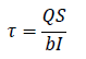 τ=QS/bI