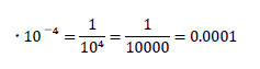 ・10^(－4)=1/10^4 =1/10000=0.0001