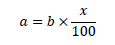 ・a=b×x/100