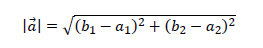 \left|\vec{a}\right|=\sqrt{\left(b_1-a_1\right)^2+\left(b_2-a_2\right)^2}