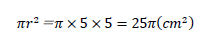 πr^2＝π×5×5=25π(cm^2)