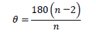 θ=180(n－2)/n