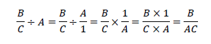 B/C÷A=B/C÷A/1=B/C×1/A=(B×1)/(C×A)=B/AC