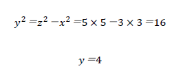 y^2＝z2－x2＝5×5－3×3＝16,y＝4