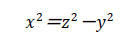 y^2＝z2－x2