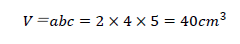 V＝abc=2×4×5=40cm^3