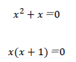 x^2+x＝0 x(x+1)＝0